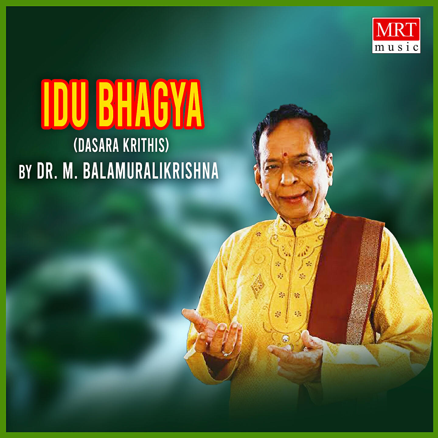 Dr. M. Balamuralikrishna - Naa Maadida Karma