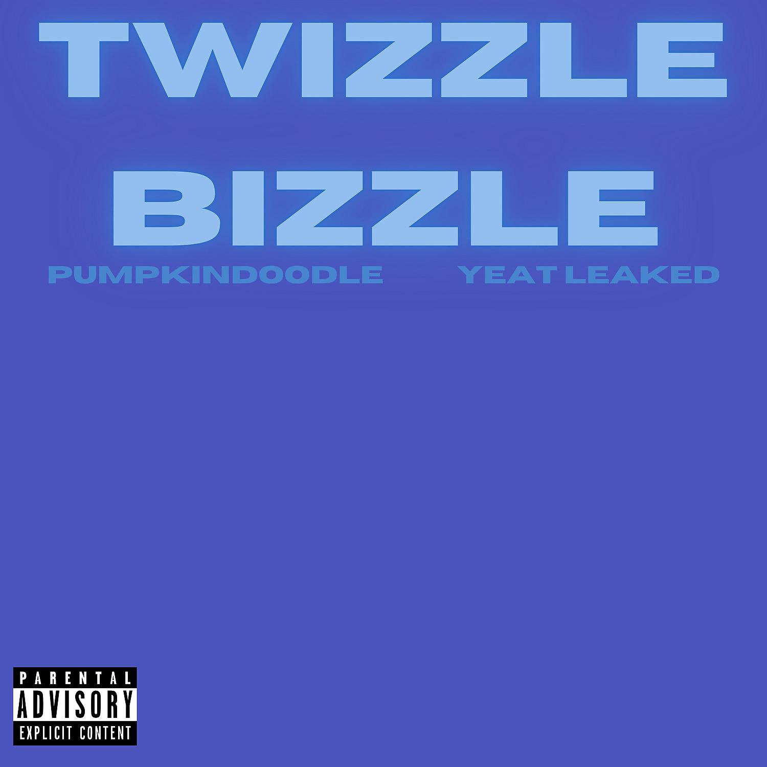 Постер альбома Twizzle Bizzle