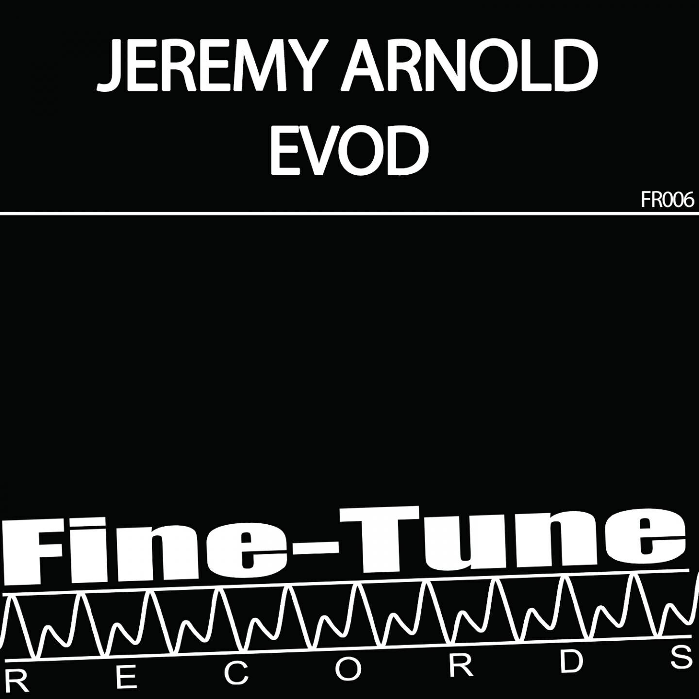 Jeremy ARNOLD - Evod (Willy Saul Remix)