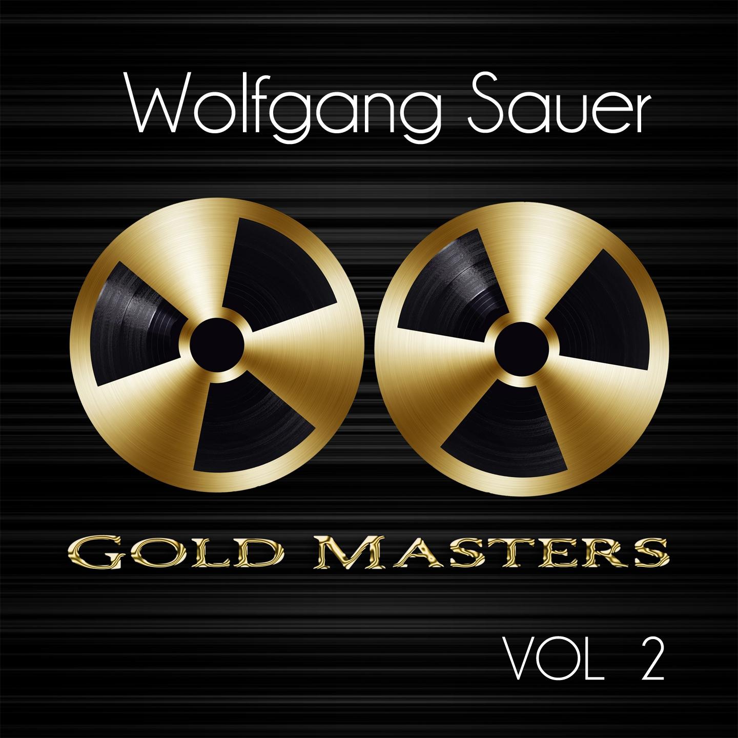 Постер альбома Gold Masters: Wolfgang Sauer, Vol. 2