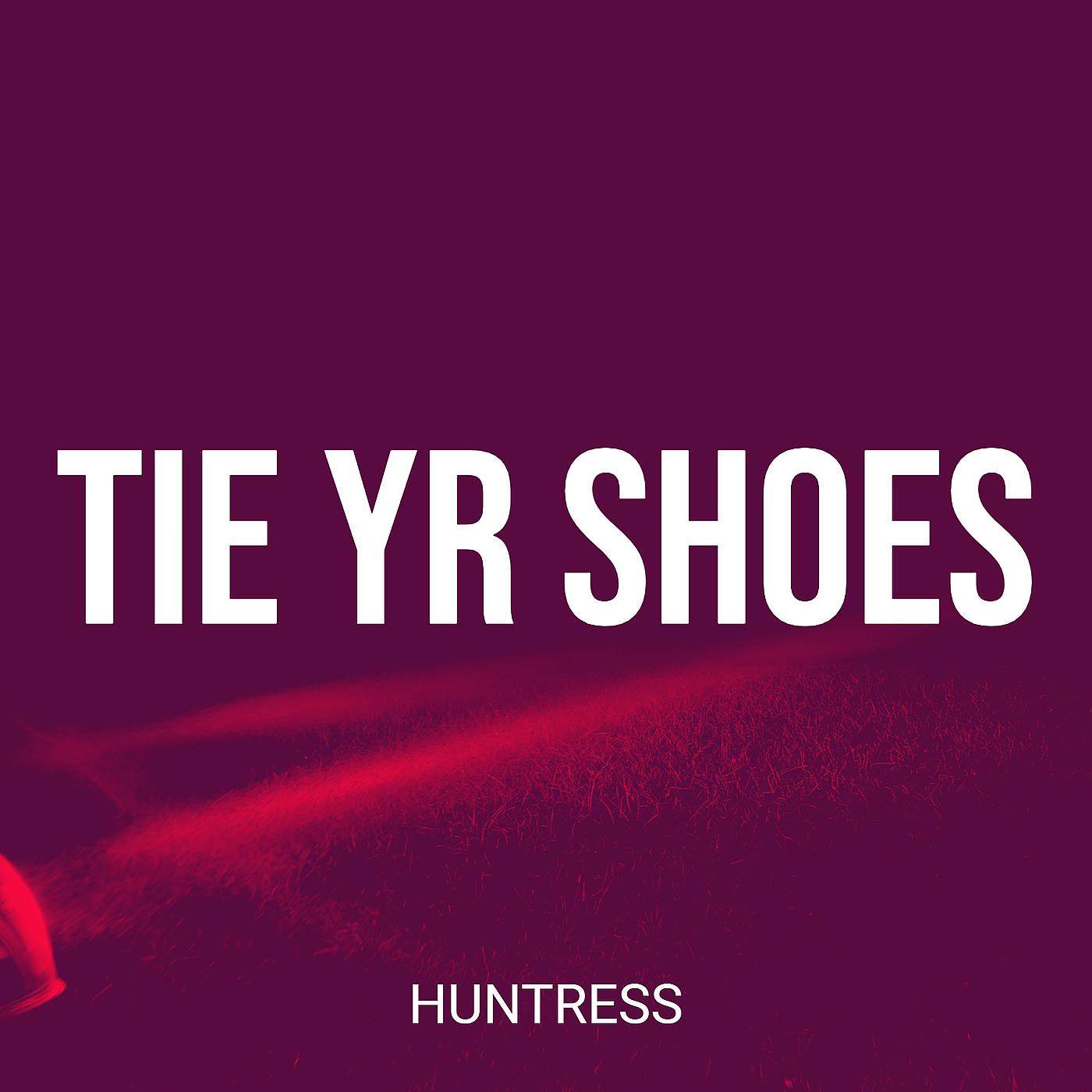 Постер альбома Tie Yr Shoes