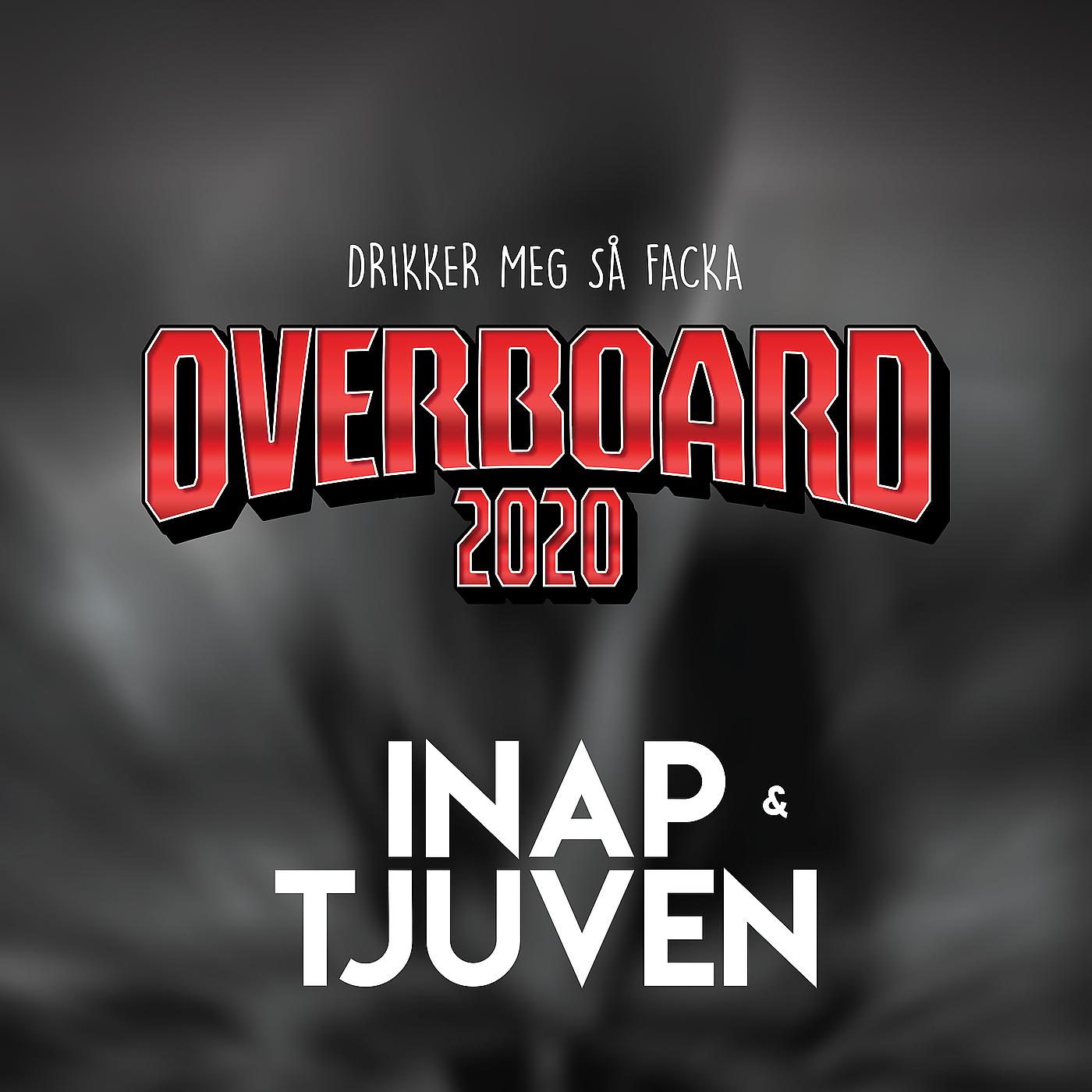 Постер альбома Drikker Meg Så Facka : Overboard 2020
