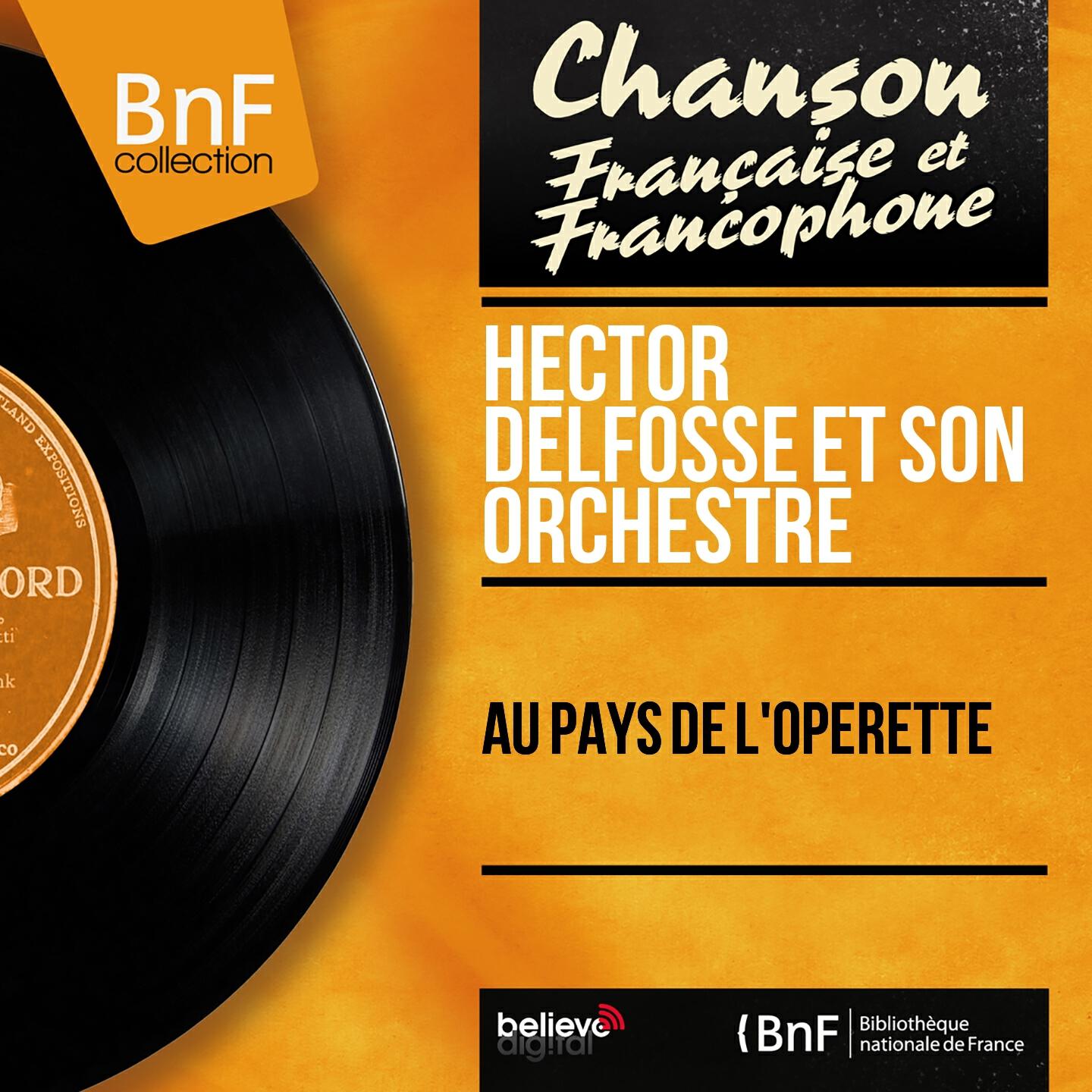 Hector Delfosse et son orchestre - Andalousie: le marchand d'Alcarazas