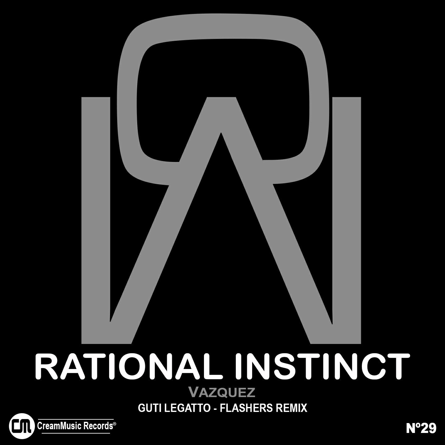 Vazquez - Rational Instinct (Guti Legatto Remix)