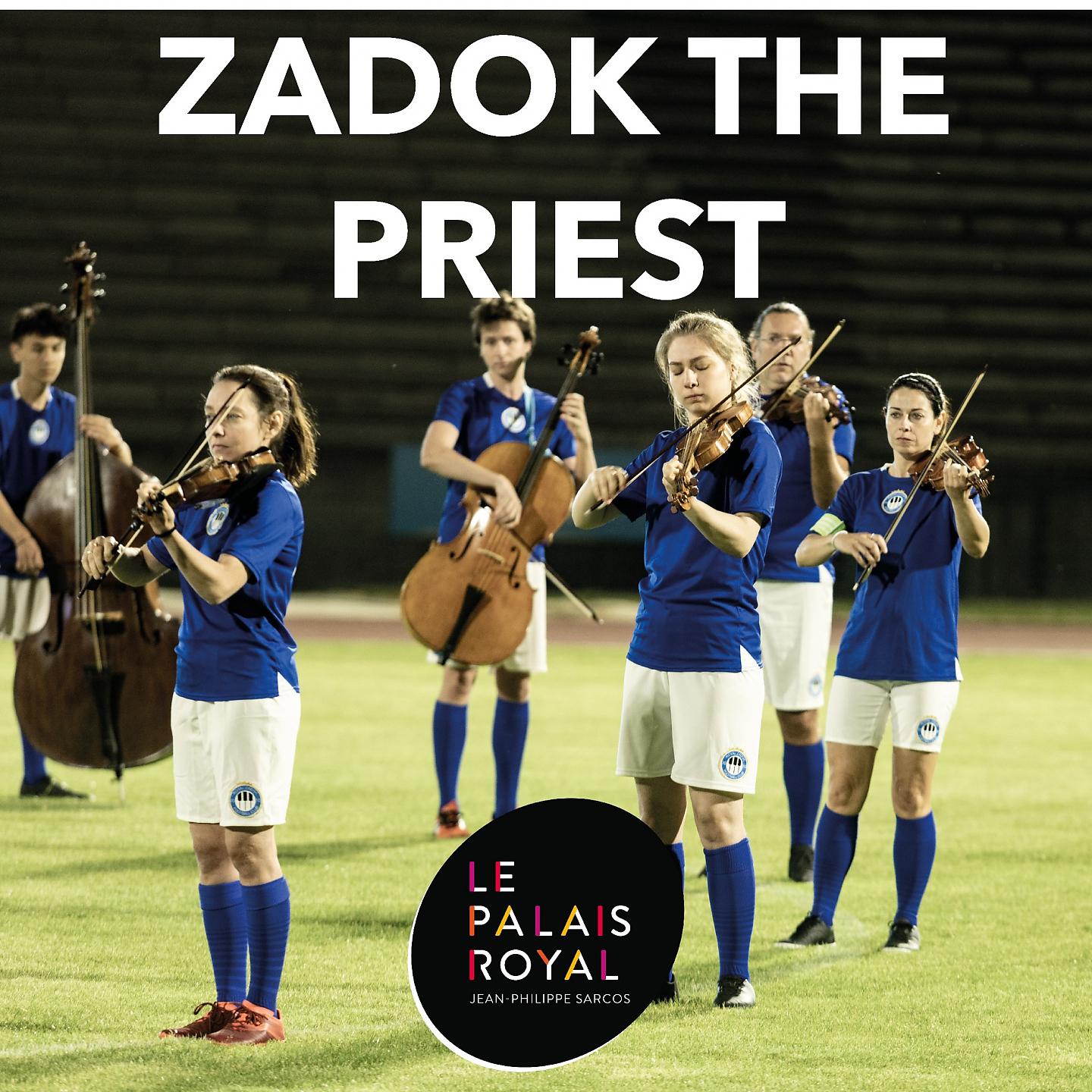 Постер альбома Zadok the Priest