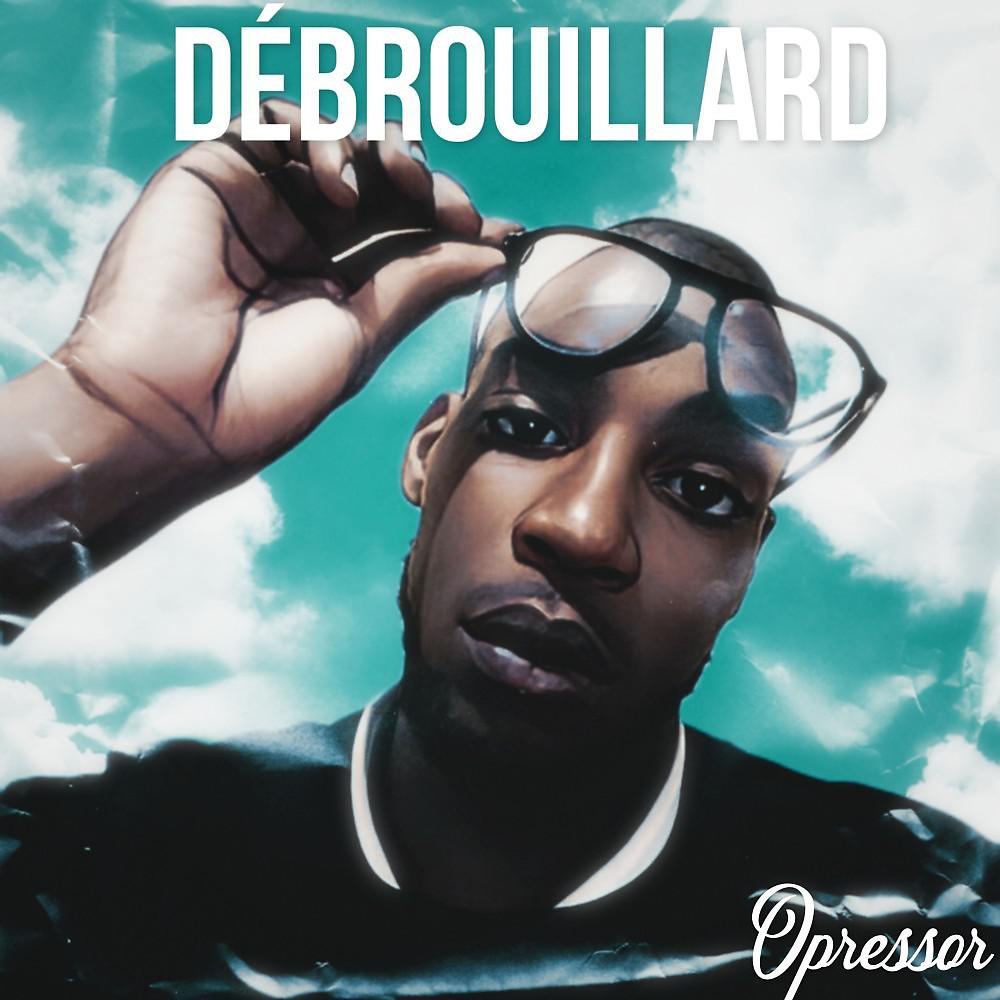 Постер альбома Débrouillard