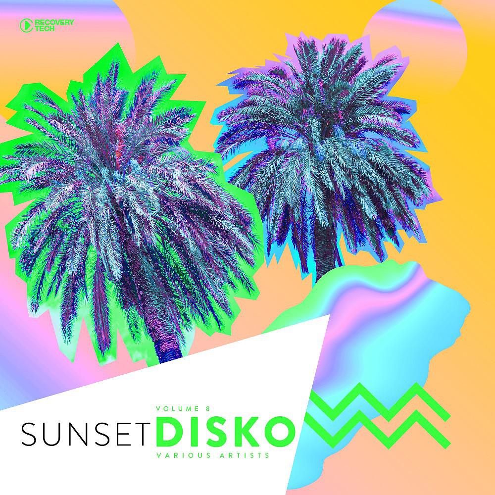 Постер альбома Sunset Disko, Vol. 8