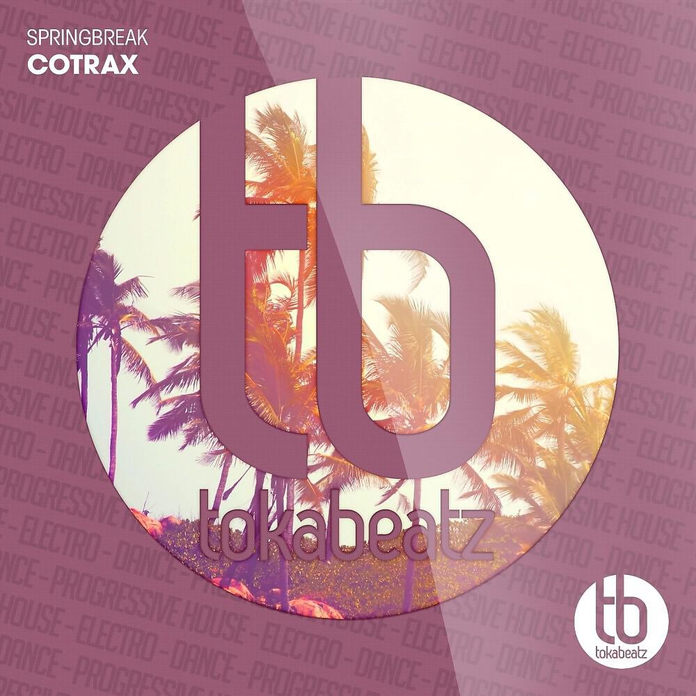 Cotrax - Springbreak (Vocal Edit)