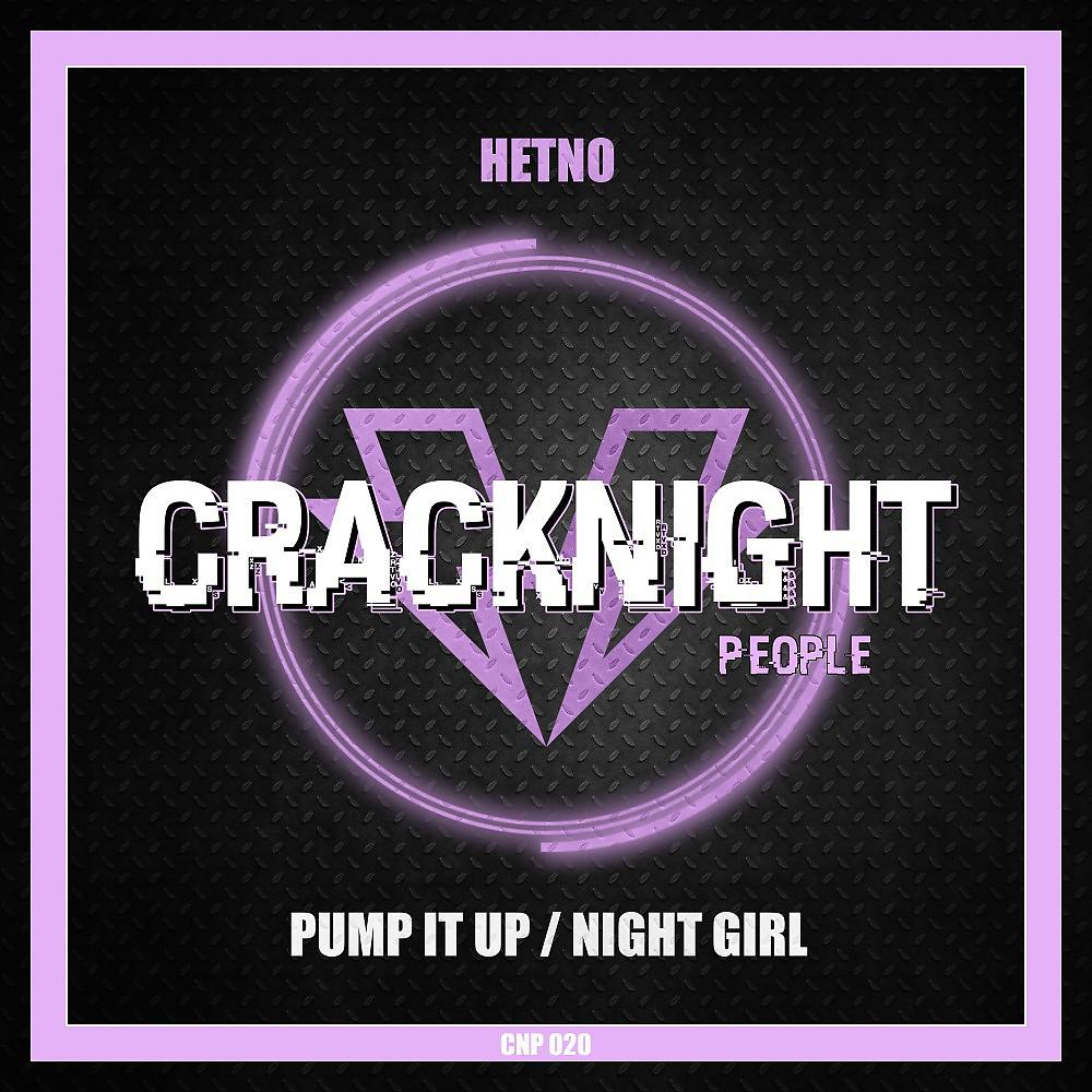 Постер альбома Pump It up / Night Girl (Radio Mix)