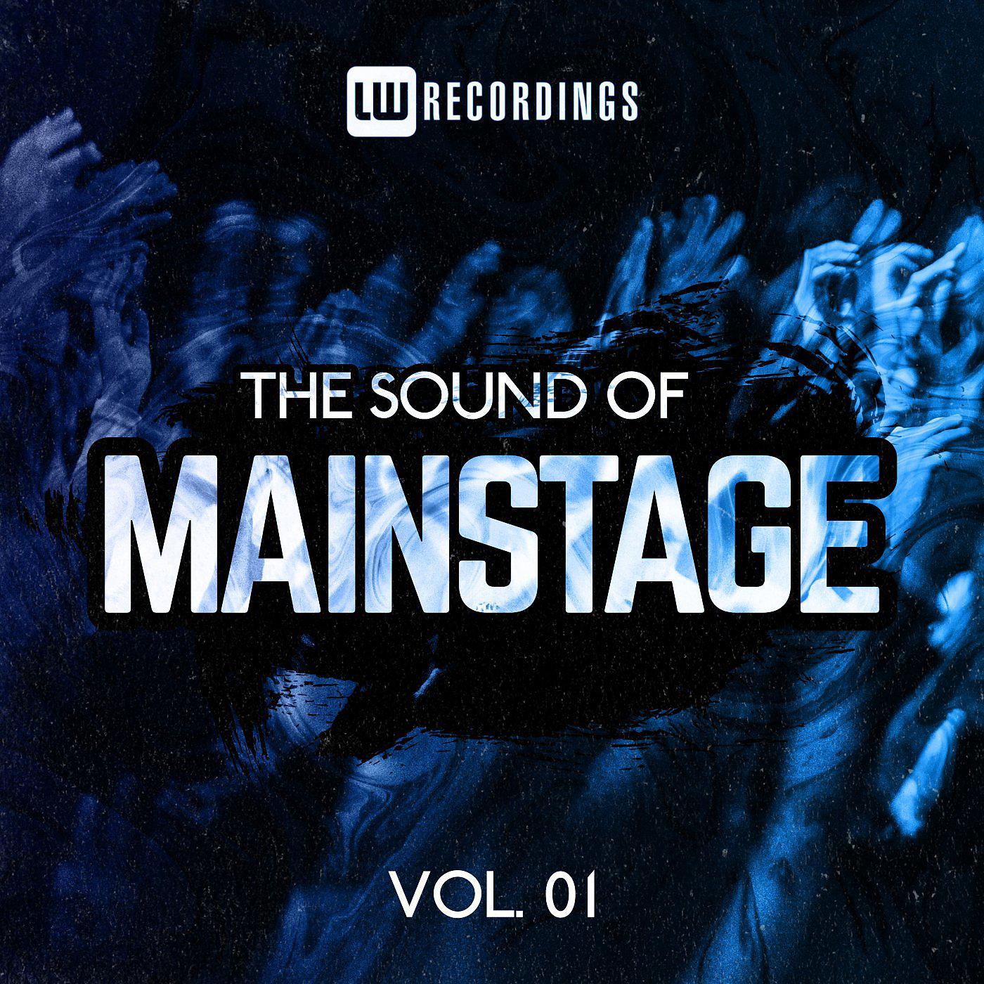Постер альбома The Sound Of Mainstage, Vol. 01