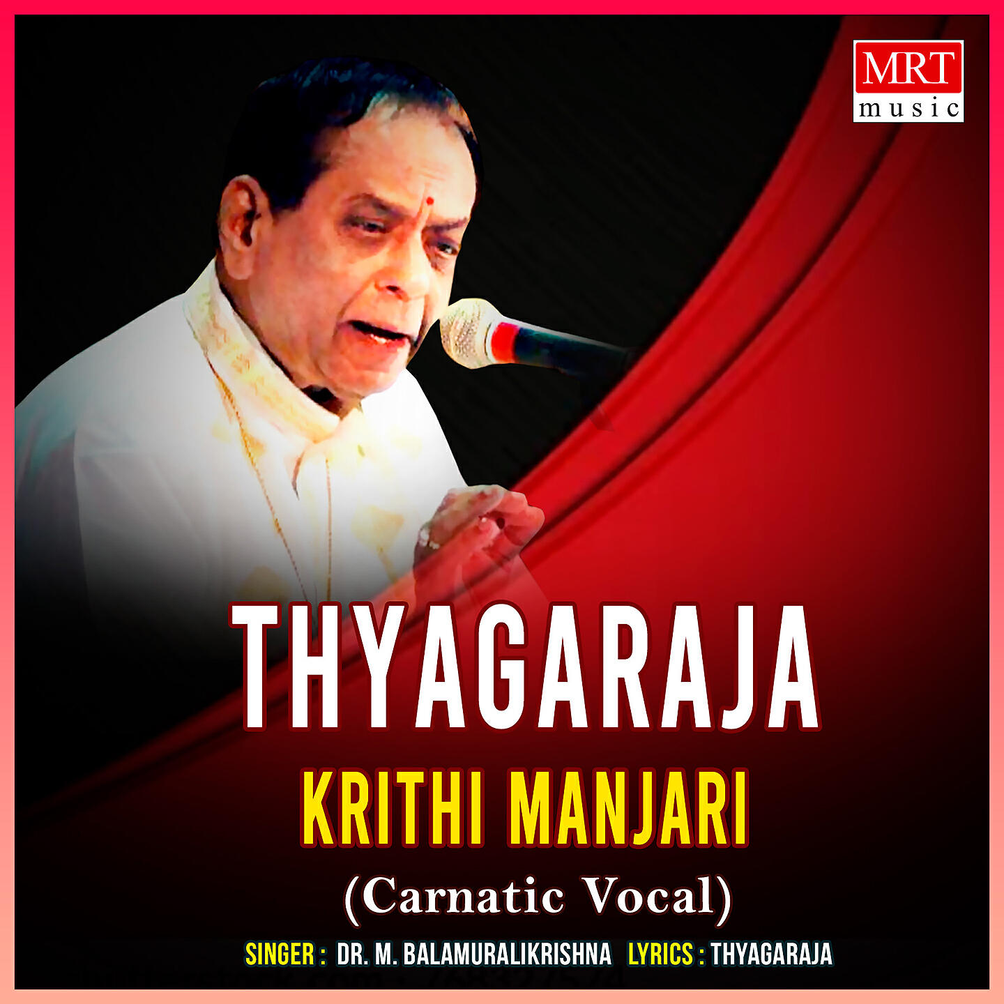 Dr. M. Balamuralikrishna - Kani Kara Munchi