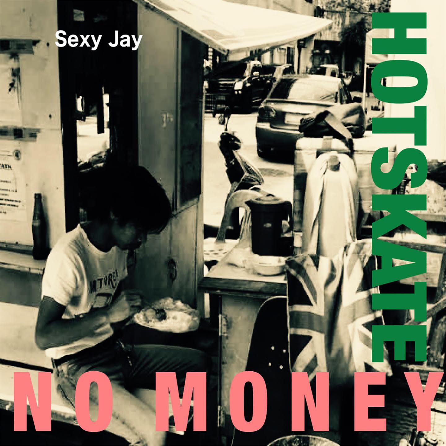 Постер альбома No Money / Hot Skate