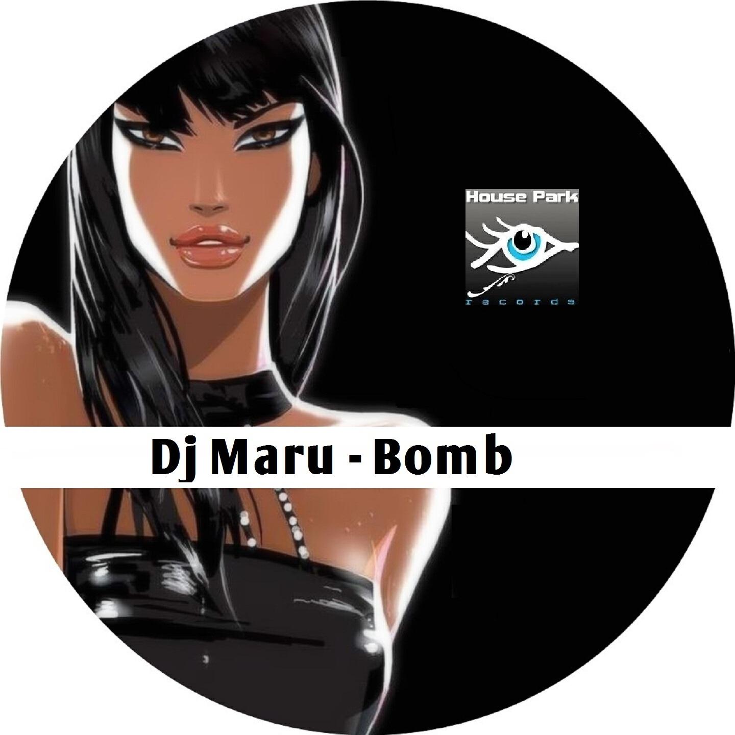 DJ Maru - Bomb