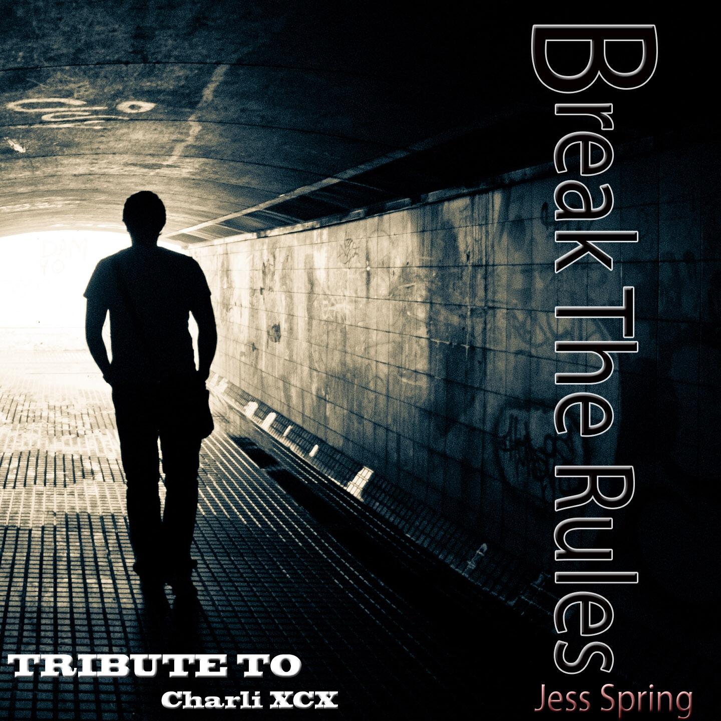 Jess Spring - Break the Rules (Pop Mix)