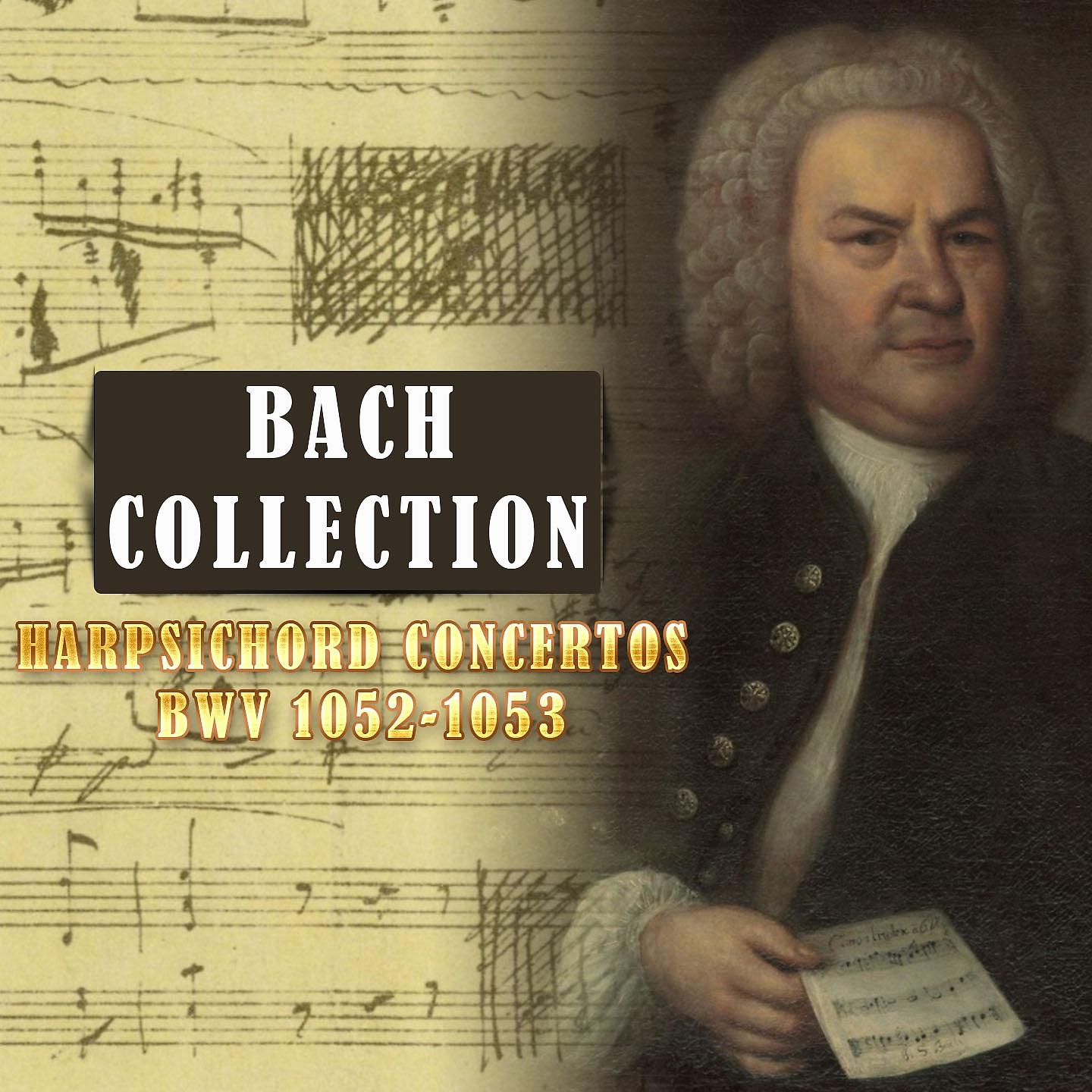 Постер альбома Bach Collection, Harpsichord Concertos BWV 1052-1053