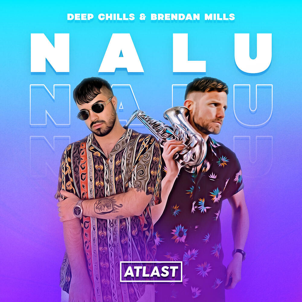 Deep Chills - Nalu