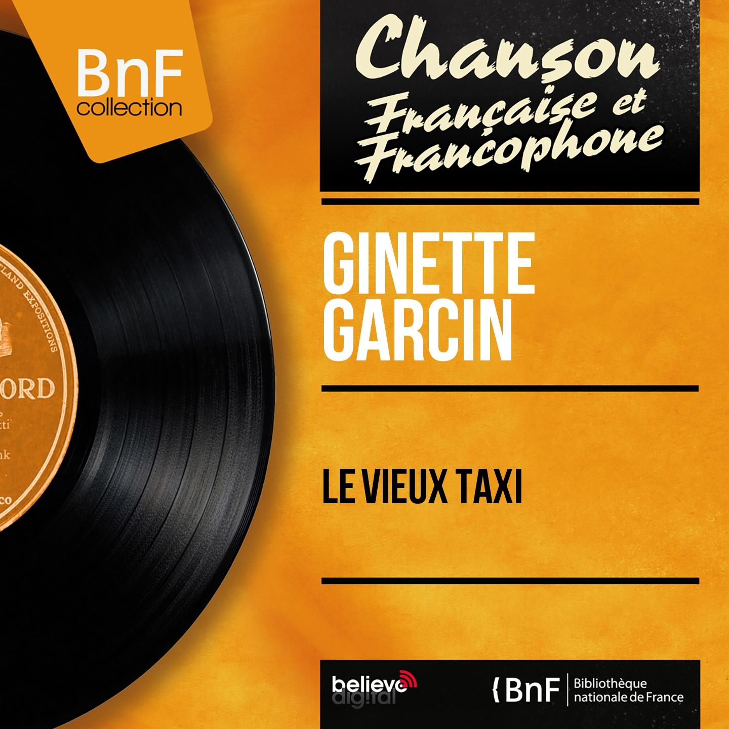 Постер альбома Le vieux taxi (Mono Version)