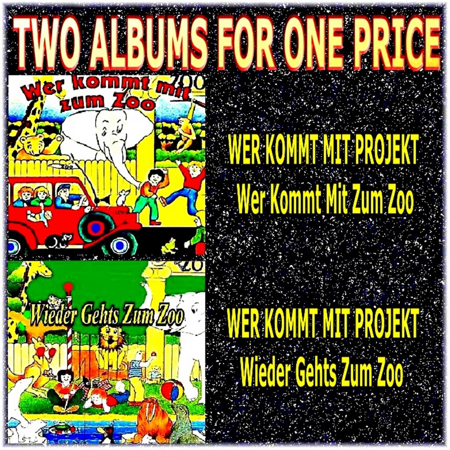 Постер альбома Two Albums for One Price - Wer Kommt Mit Zum Zoo Teil 1 Und Teil 2