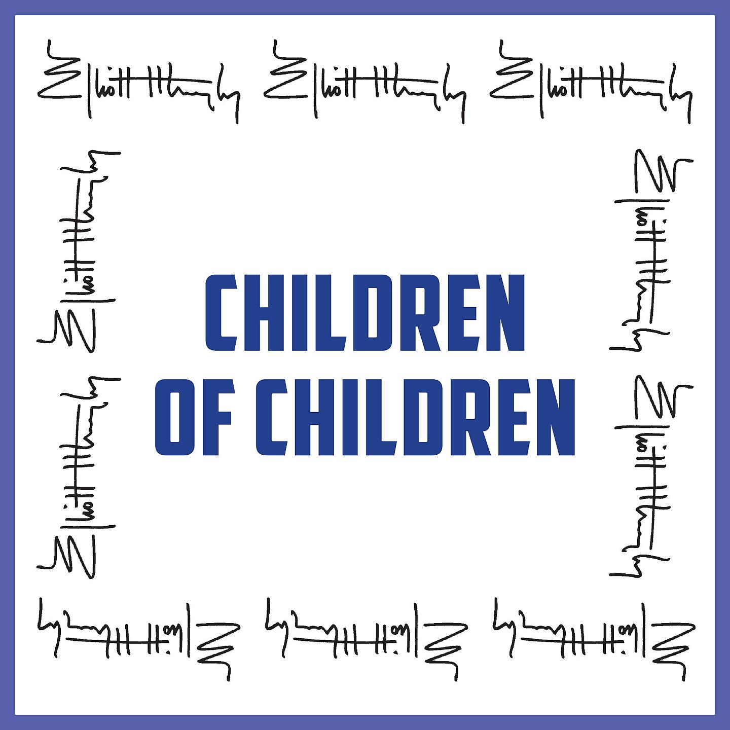 Постер альбома Children of Children