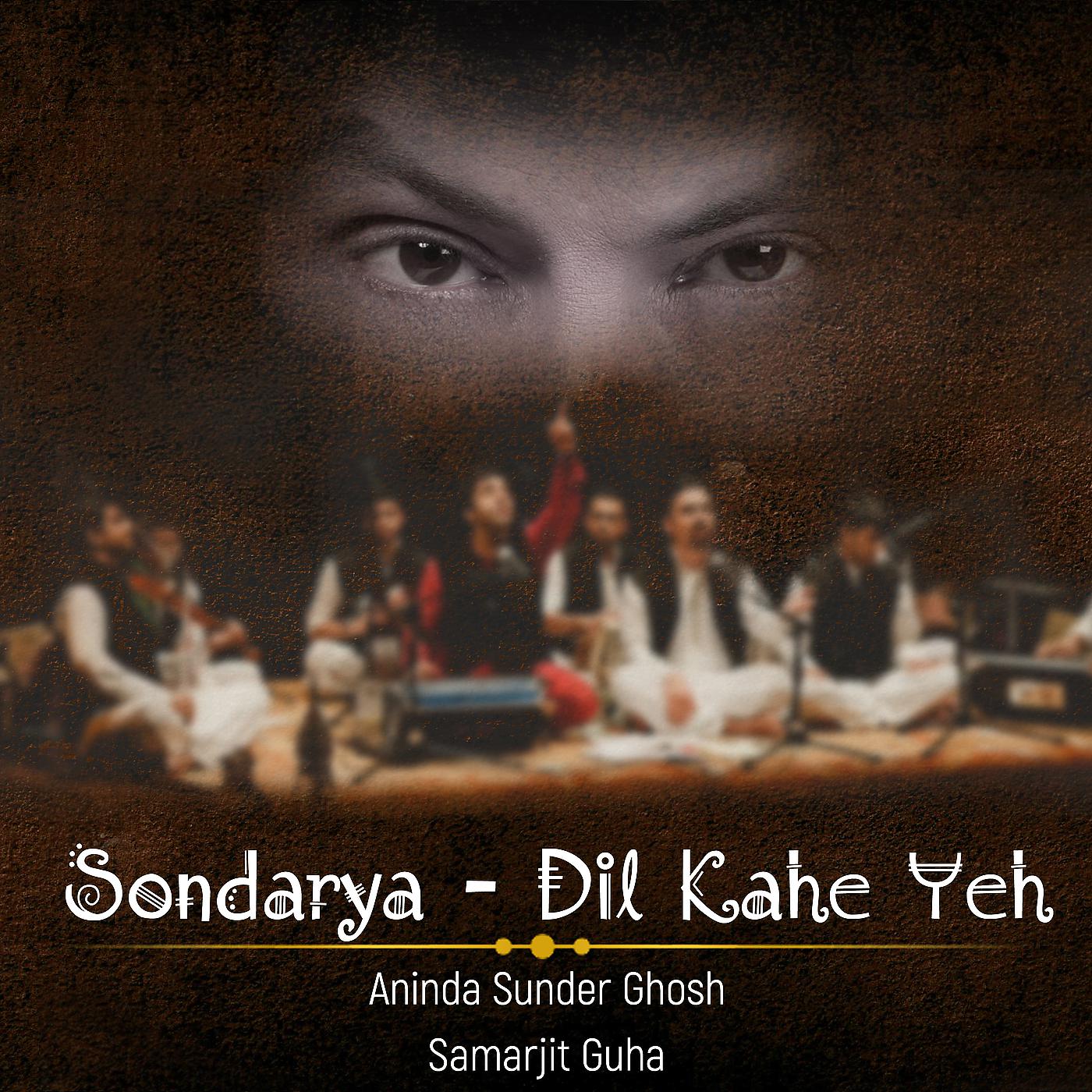 Постер альбома Sondarya - Dil Kahe Yeh