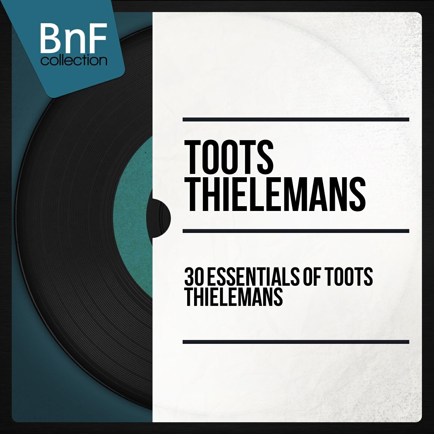 Toots Thielemans - Penthouse Serenade