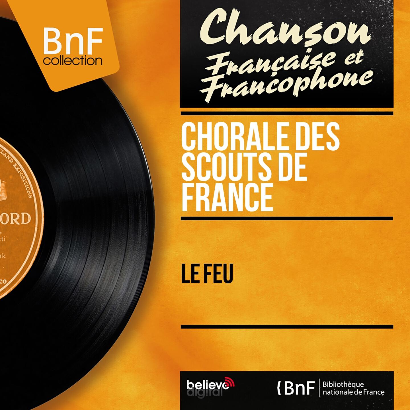 Chorale des scouts de France - Elève-toi flamme légère