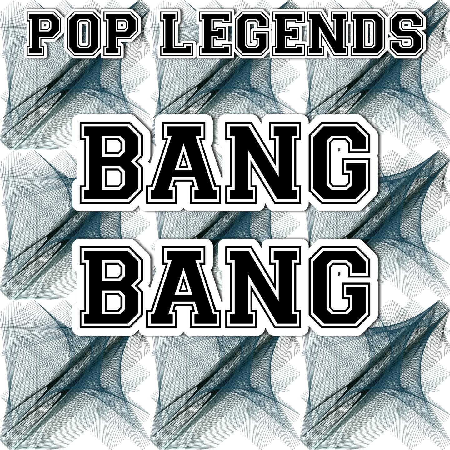 Pop Legends - Bang Bang (Karaoke Version) [Originally Performed By Jessie J]