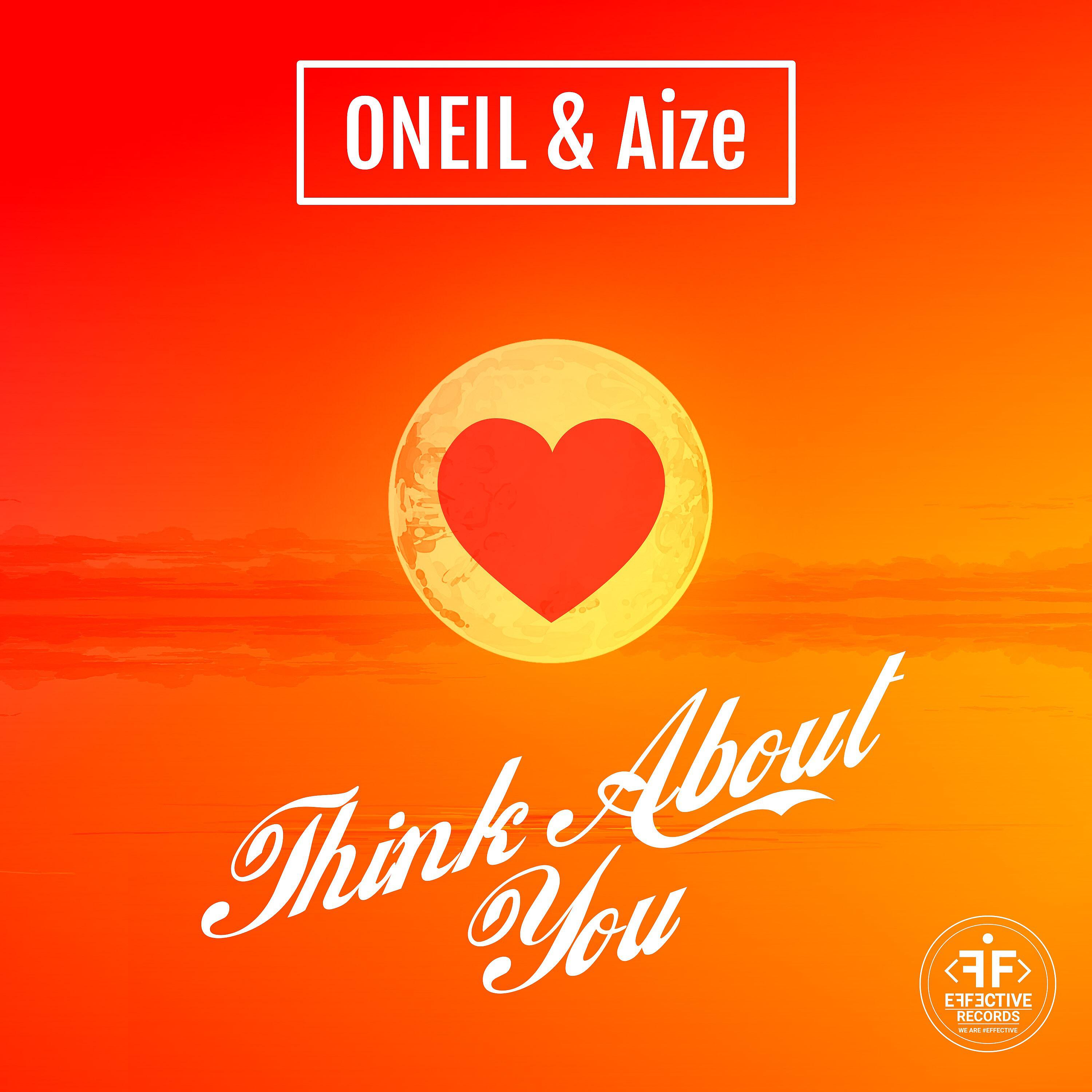 ONEIL - Think About You