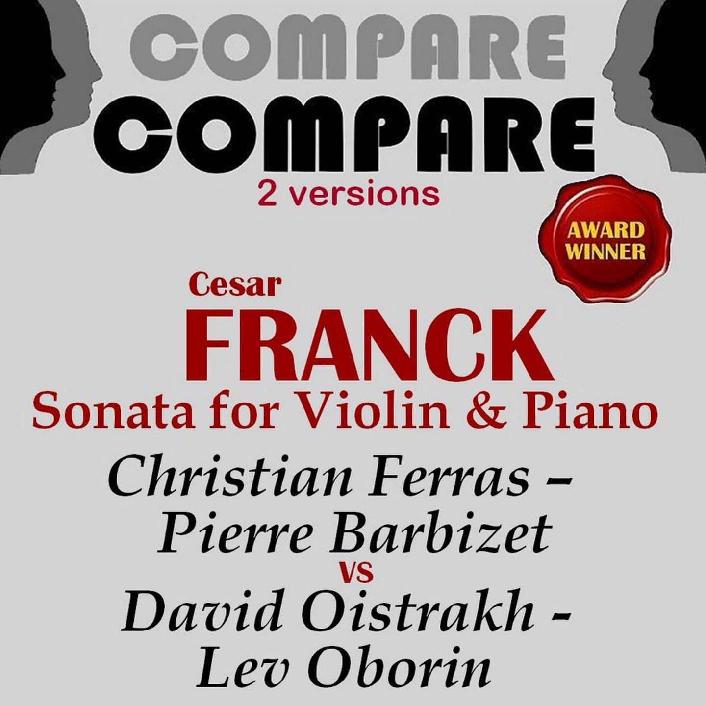 Постер альбома César Franck: Sonata for Violin and Piano, Christian Ferras, Pierre Barbizet vs. David Oistrakh, Lev Oborin (Compare 2 Versions)