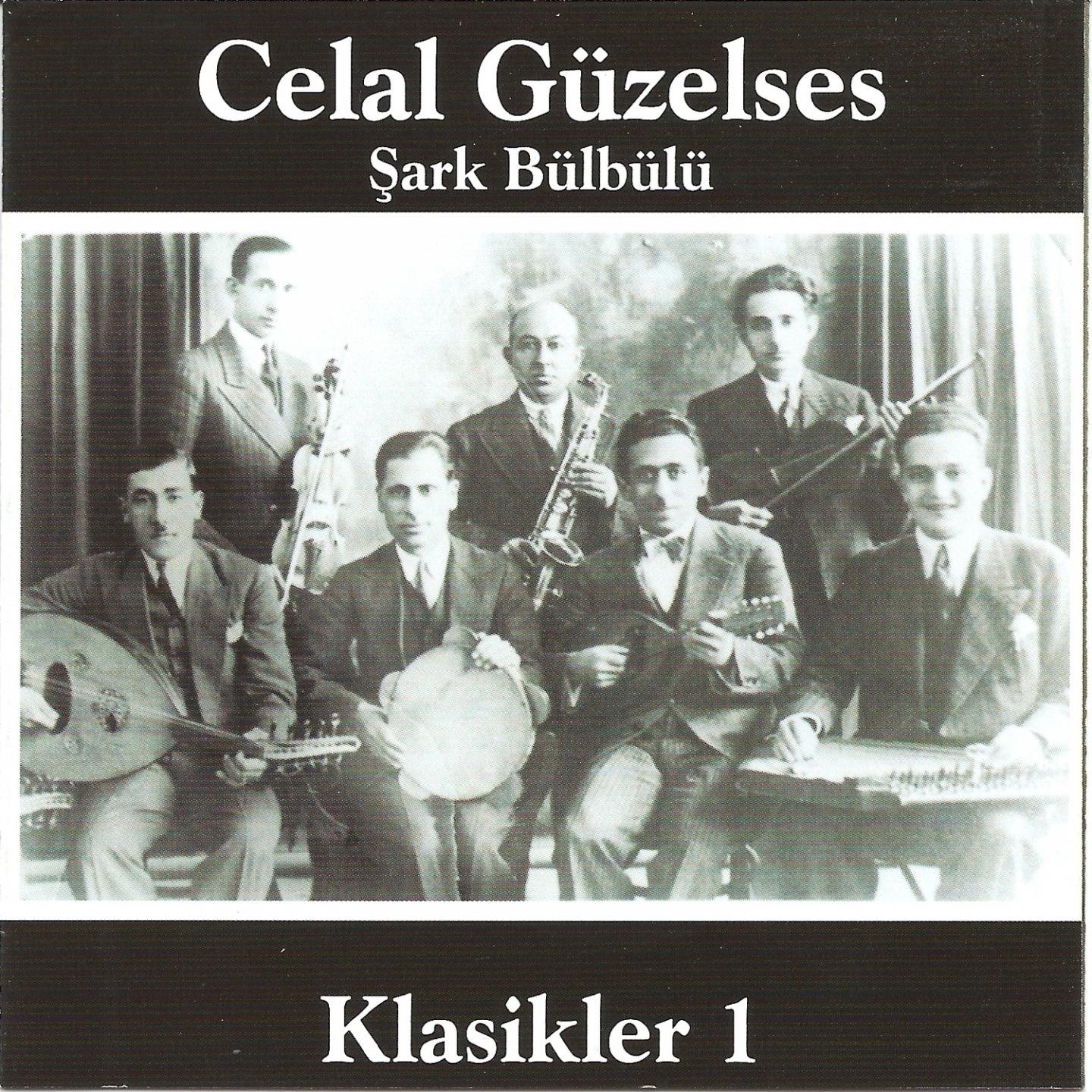 Постер альбома Celal Güzelses Klasikler, Vol. 1