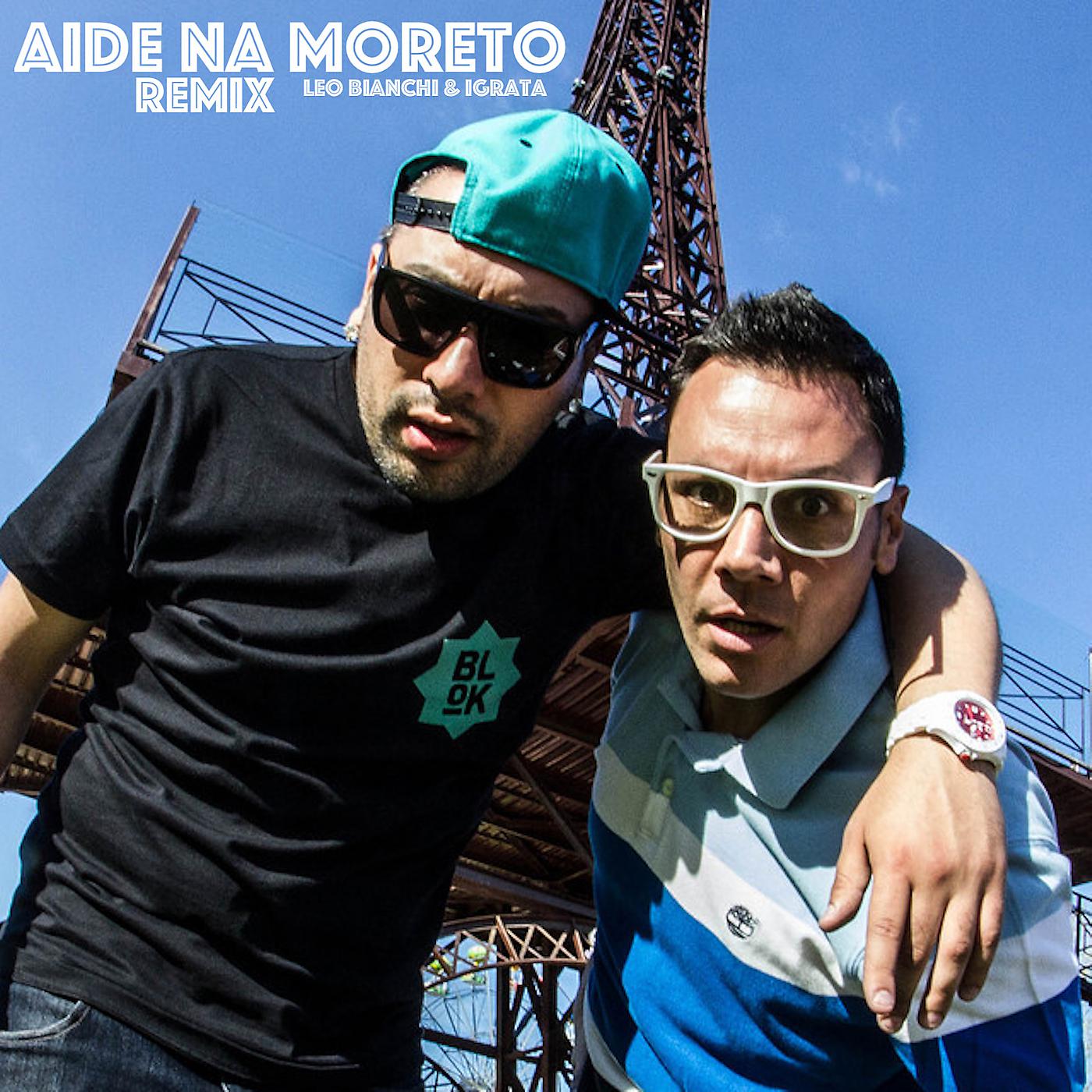 Постер альбома Aide Na Moreto (Remix)