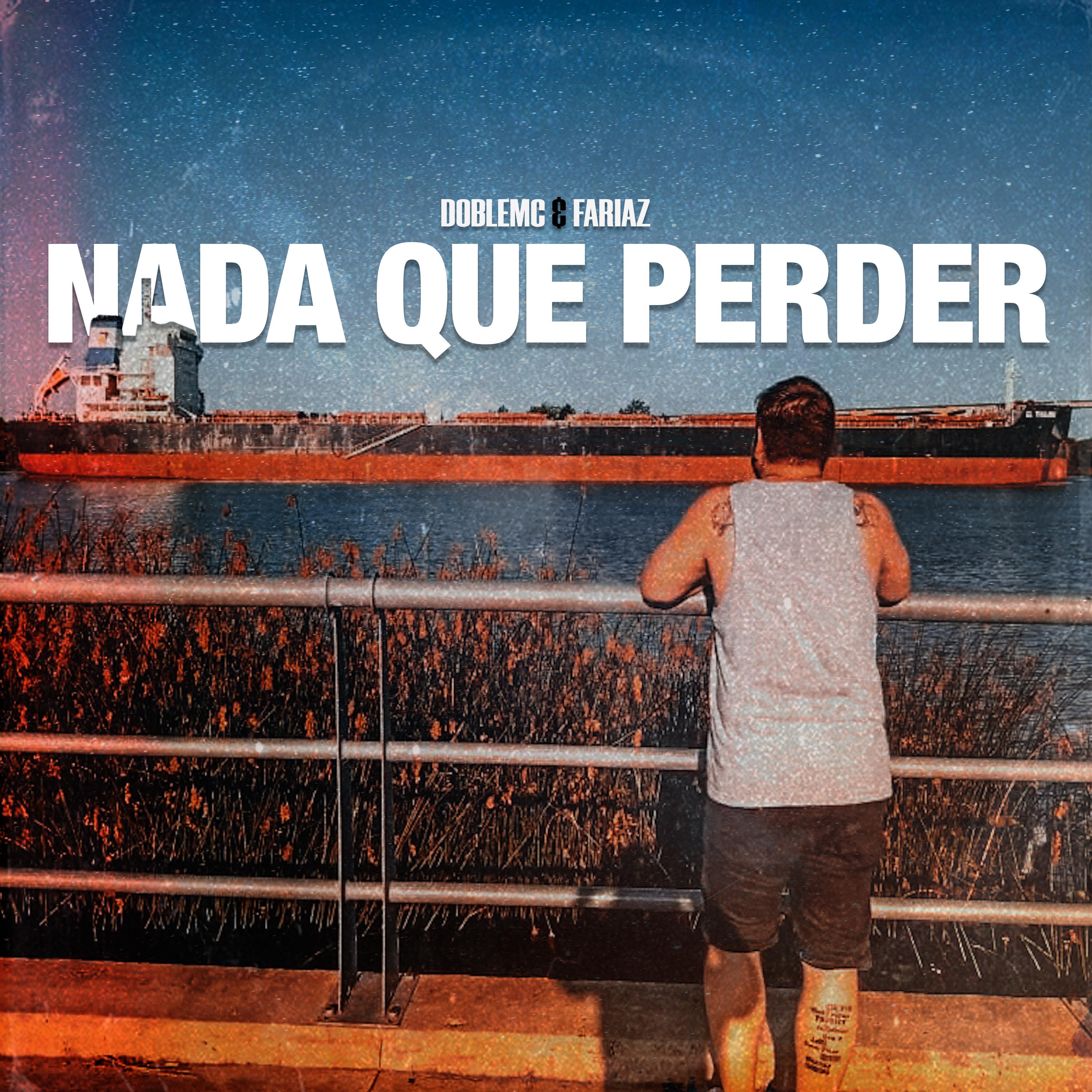 Постер альбома Nada Que Perder