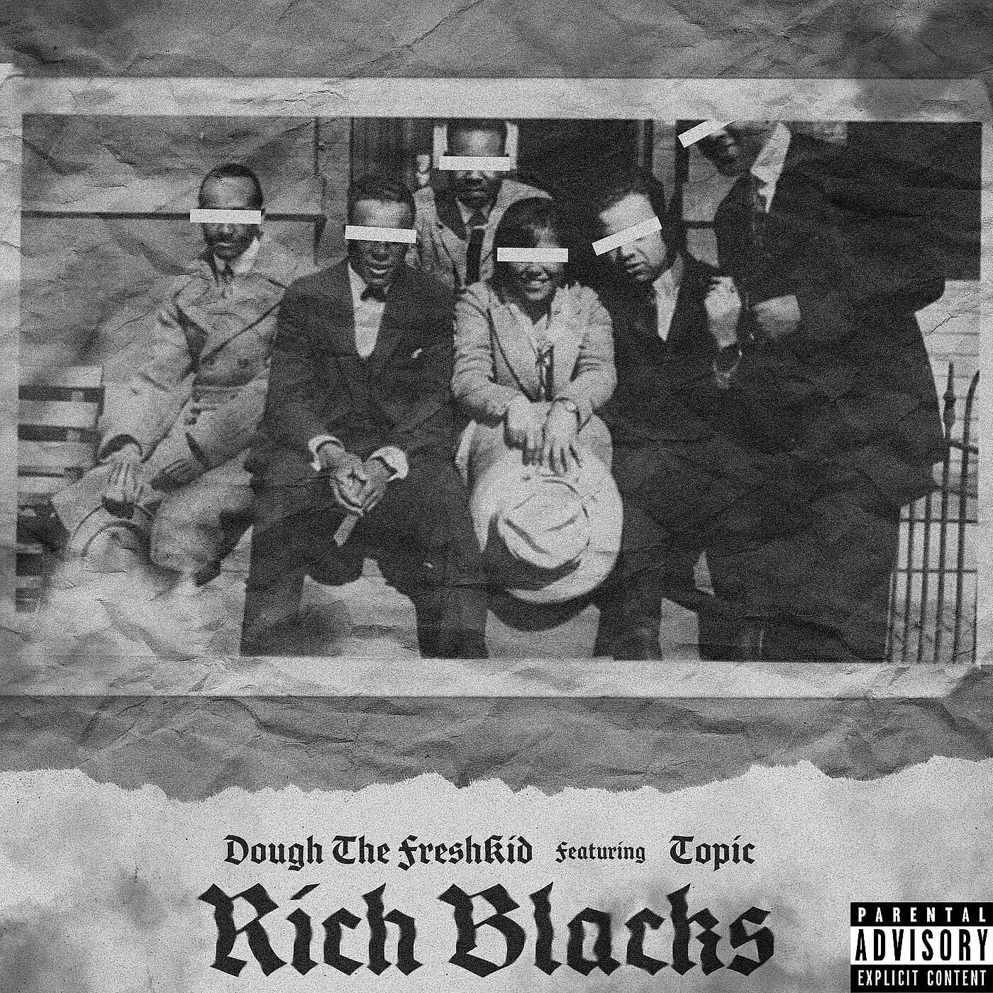 Dough the Freshkid - Rich Blacks