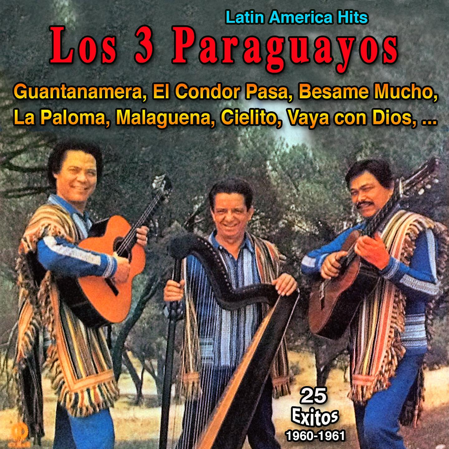 Постер альбома Latin America Hits - Lo Mejor de Los 3 Paraguayos: Guantanemera
