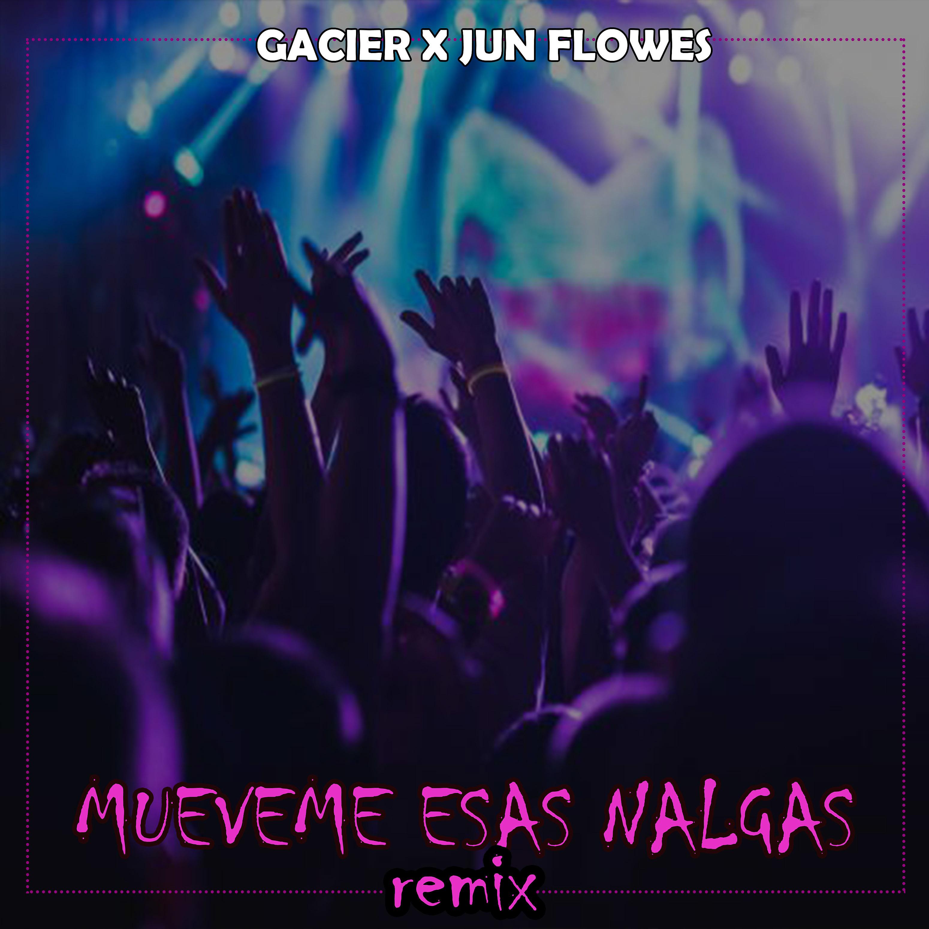 Постер альбома Mueveme Esas Nalgas (Remix)