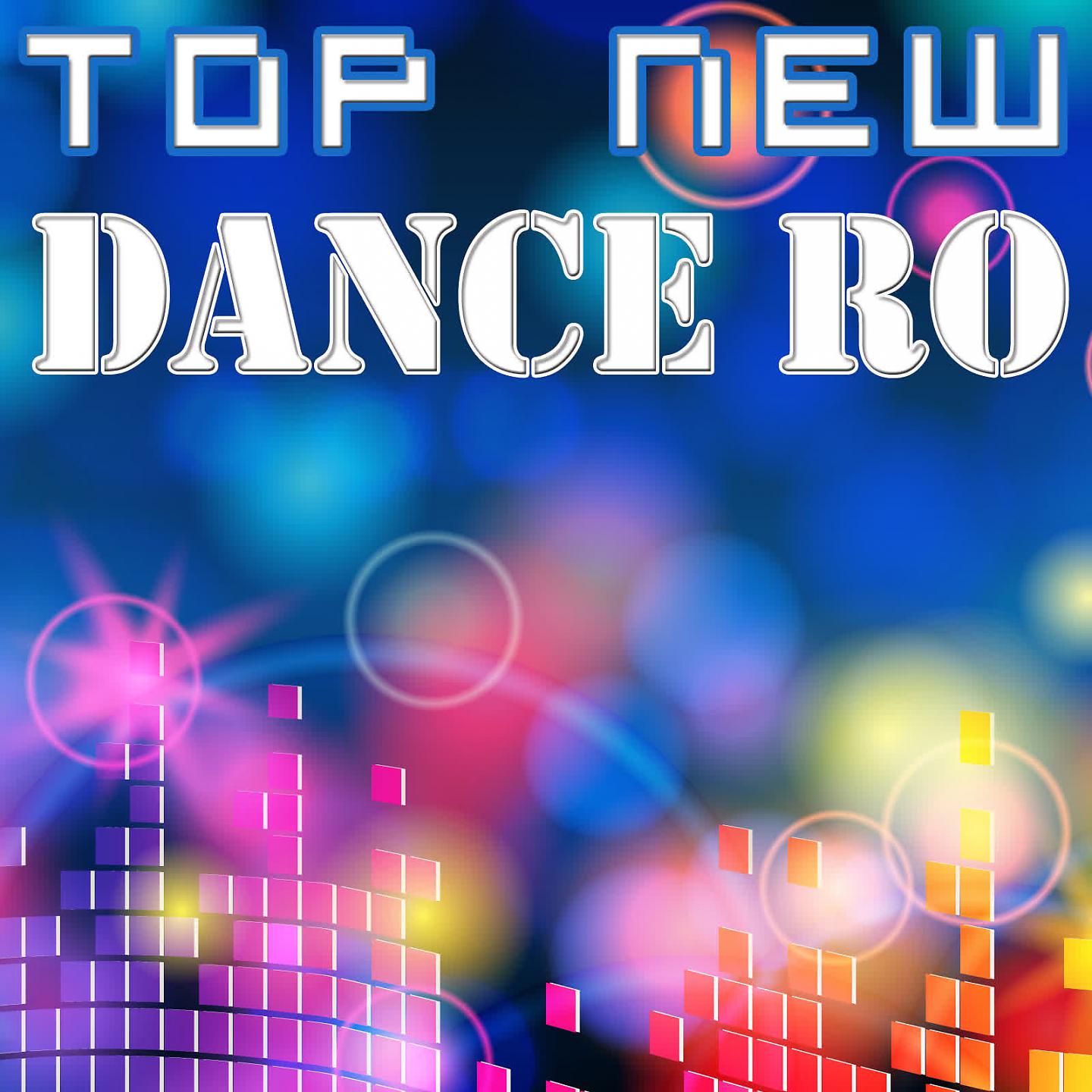 Постер альбома Top New Dance Ro