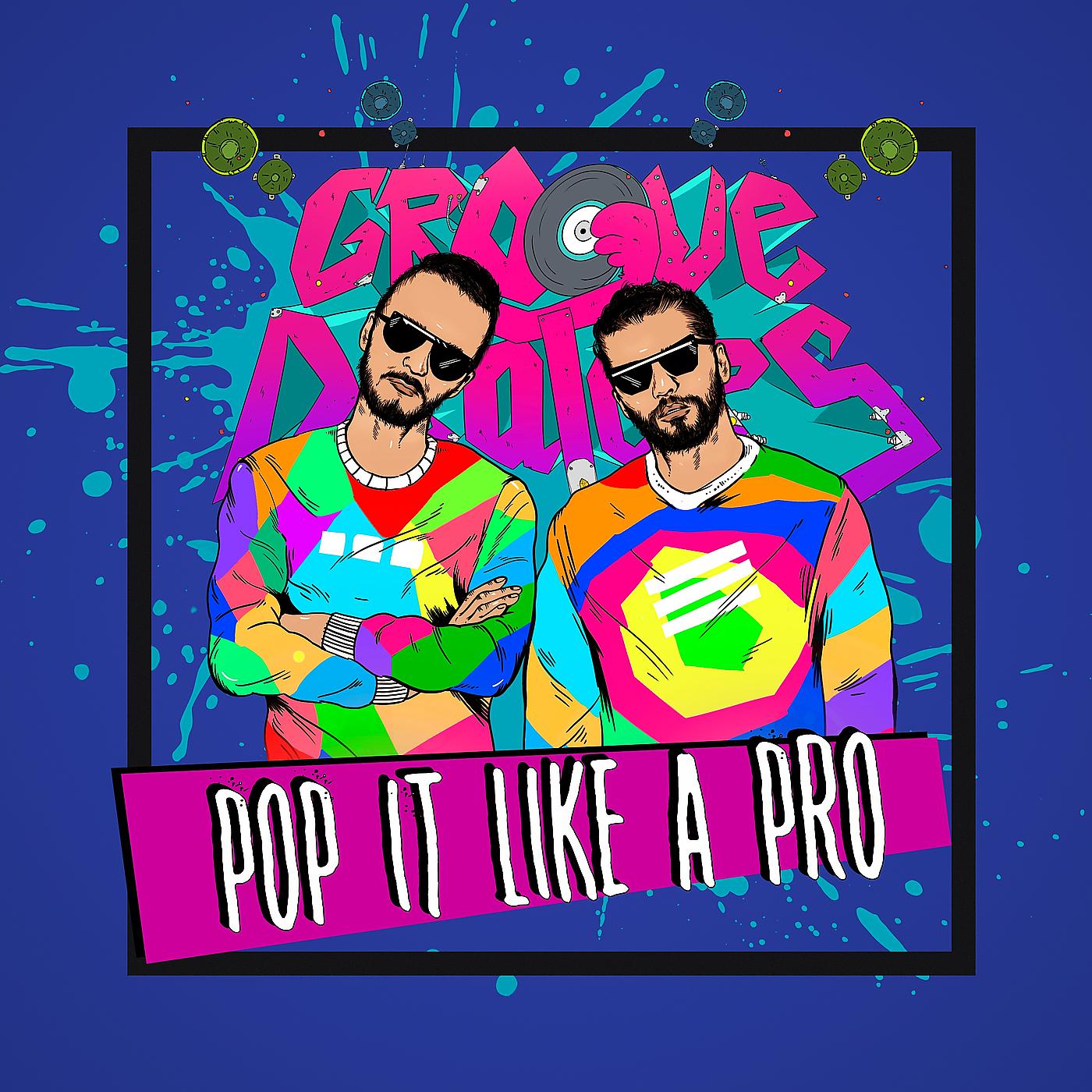 Постер альбома Pop It Like a Pro