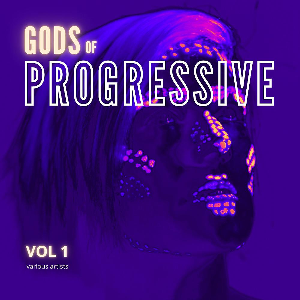 Постер альбома Gods of Progressive, Vol. 1