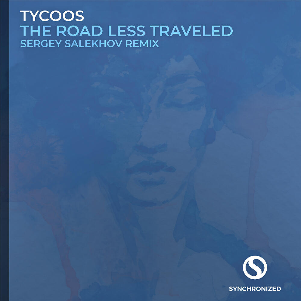 Tycoos - The Road Less Traveled (Sergey Salekhov Remix)