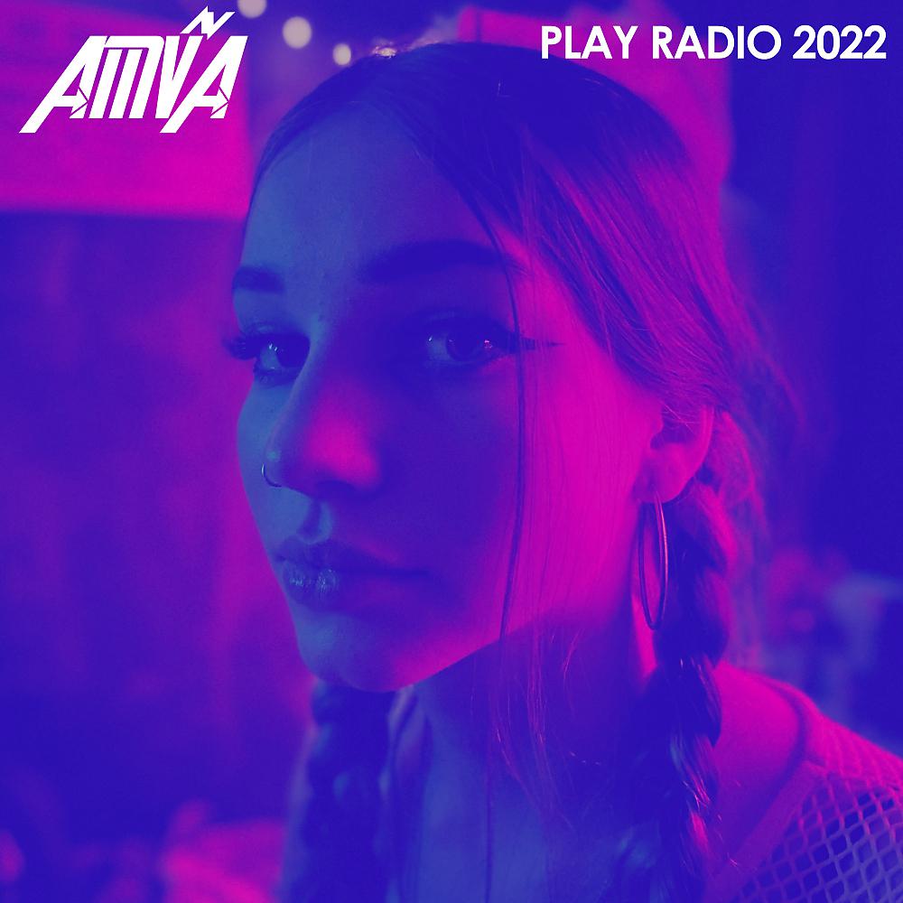 Постер альбома Play Radio 2022