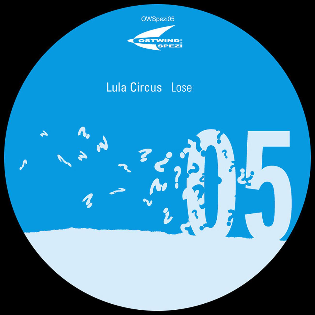 Lula Circus - Loser