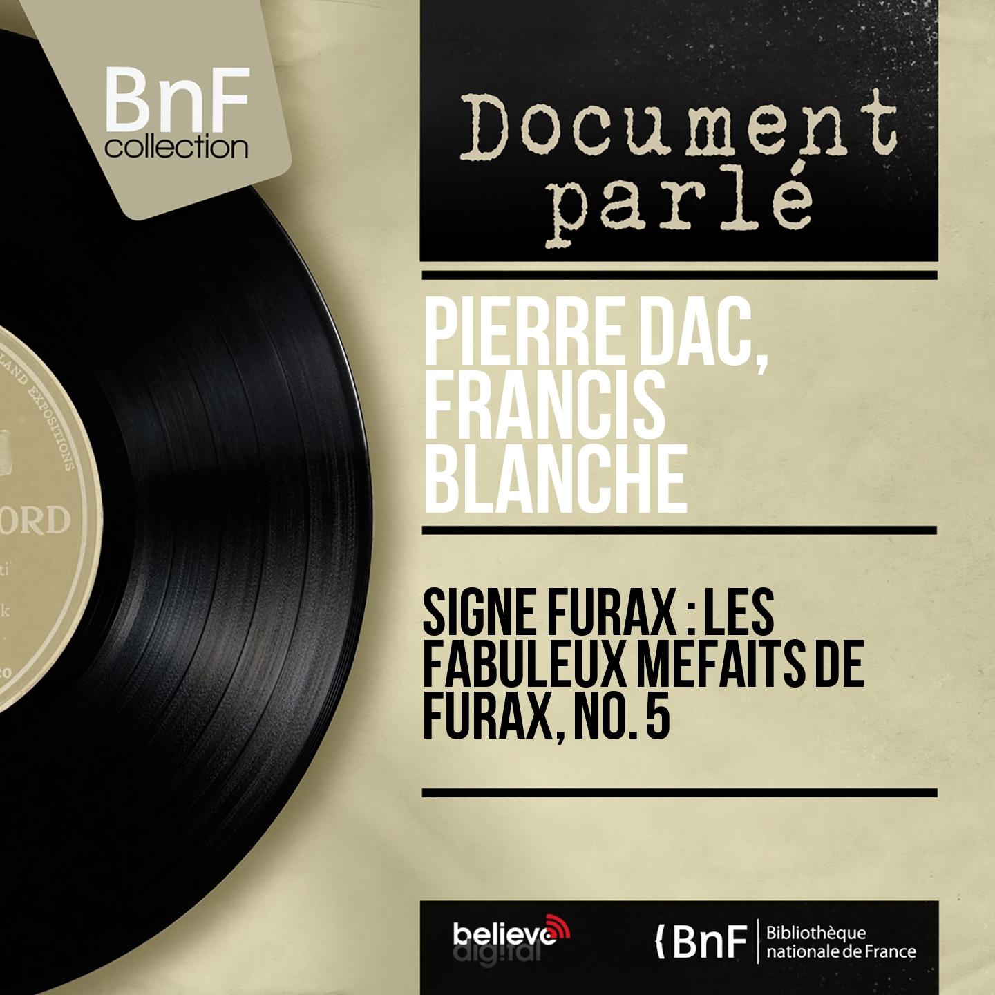 Постер альбома Signé Furax : Les fabuleux méfaits de Furax, no. 5 (Mono Version)