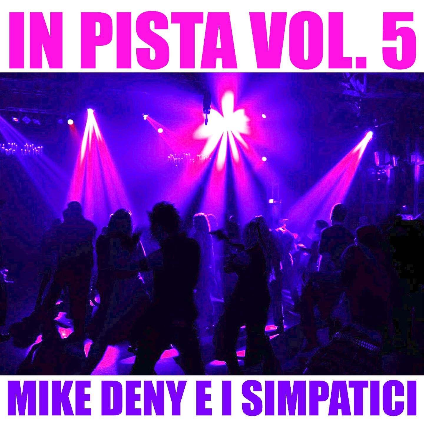Mike Deny - Agosto
