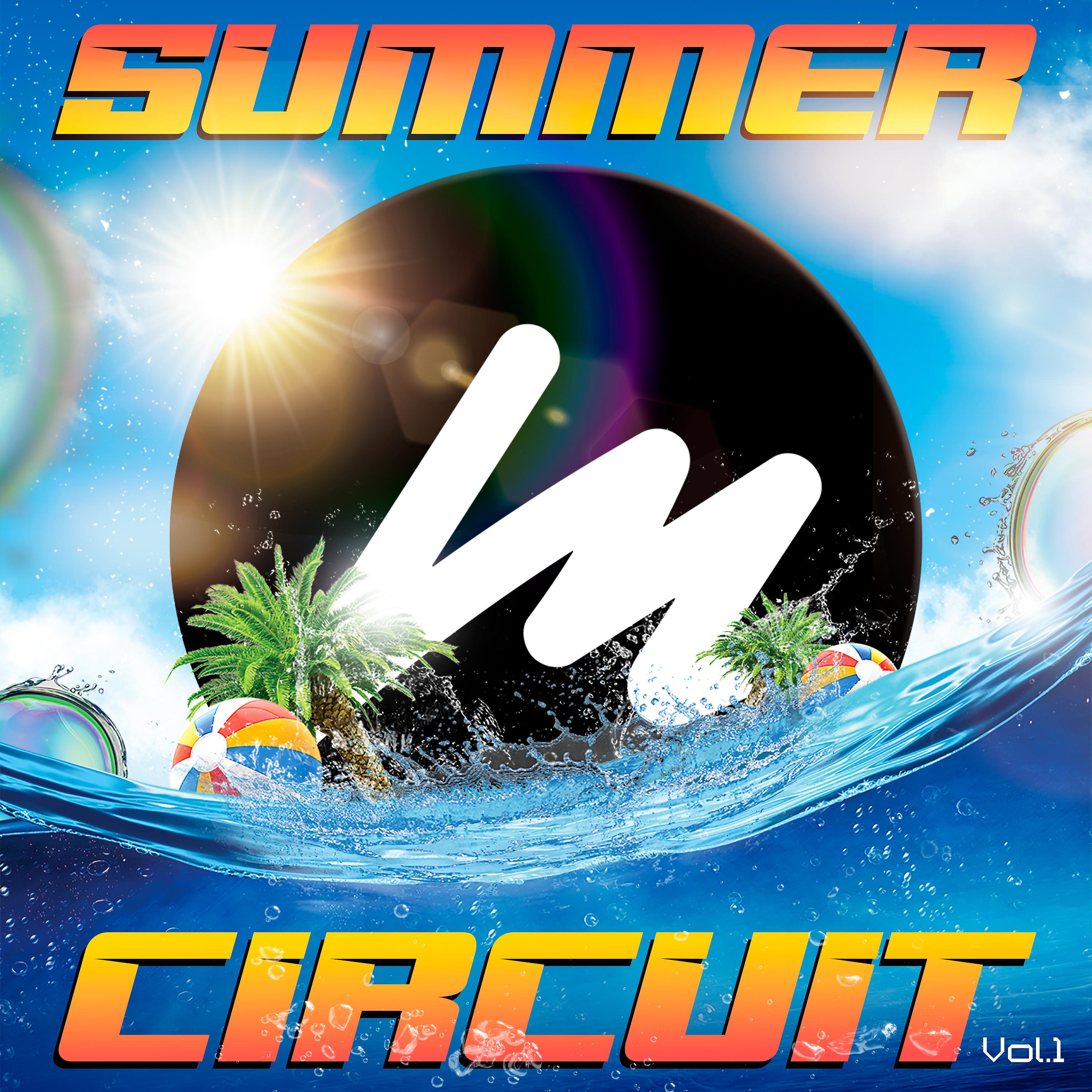 Постер альбома Summer Circuit, Vol. 01