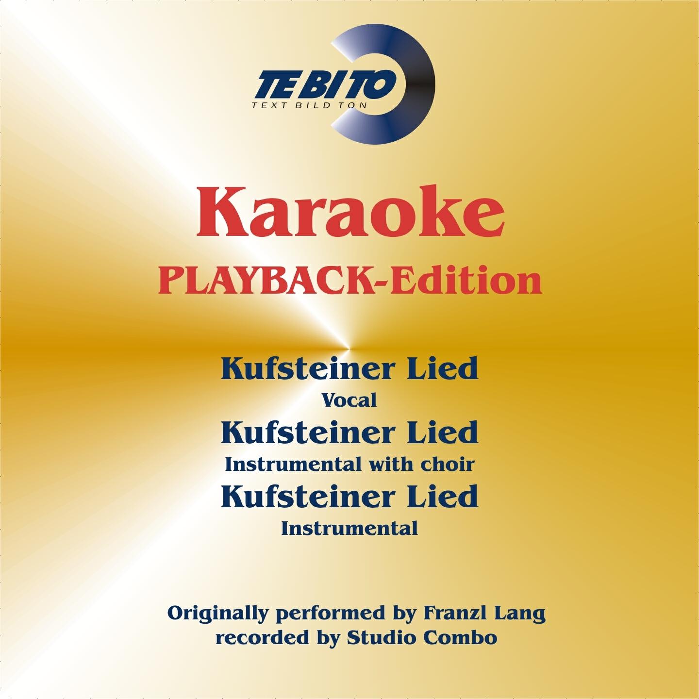 Studiocombo - Kufsteiner Lied (Karaoke Version) [Fullplayback] (Originally Performed By Franzl Lang)