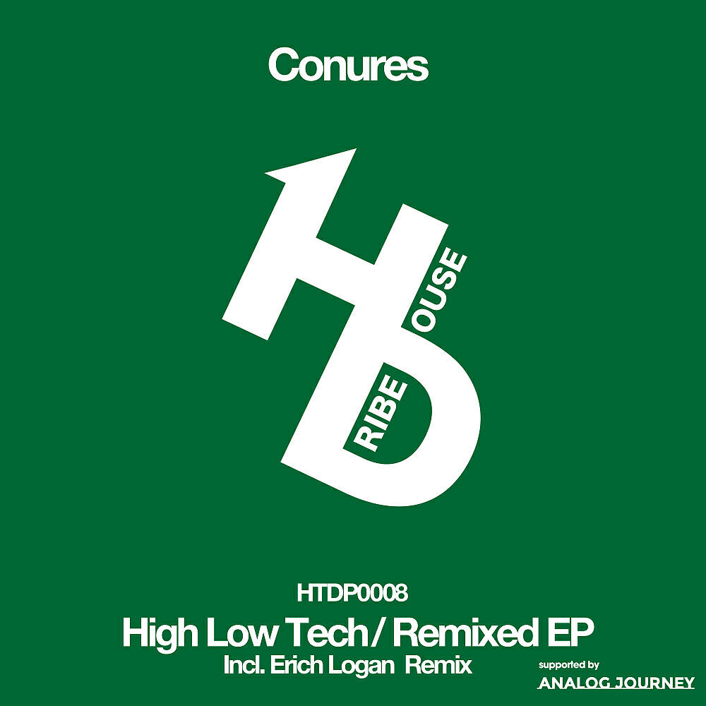 Conures - Hi Low Tech (Erich Logan vs. Conures Rework)