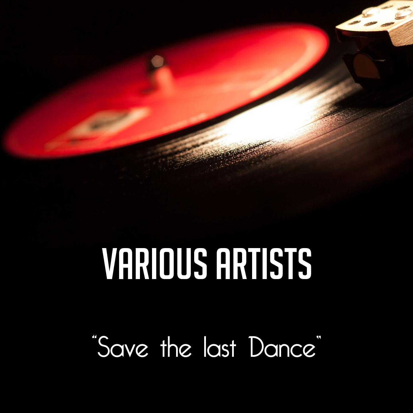 Постер альбома Save the Last Dance