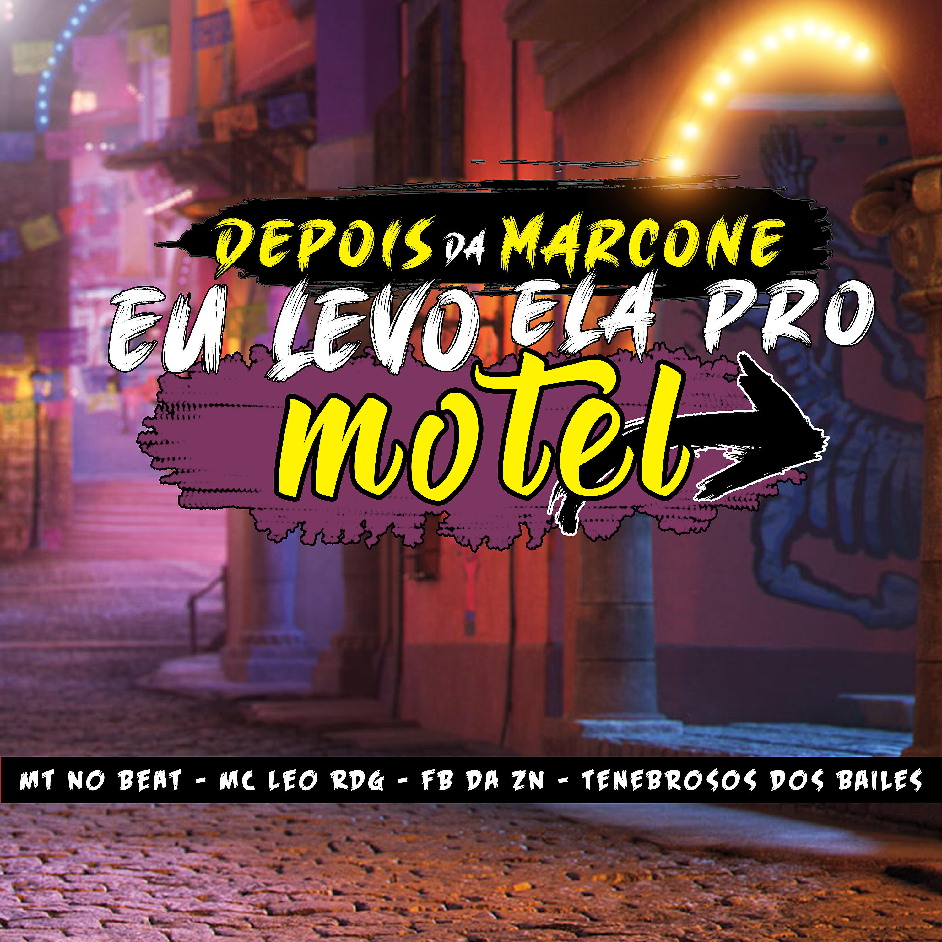 MC Leo RDG - Depois da Marcone Eu Levo pro Motel