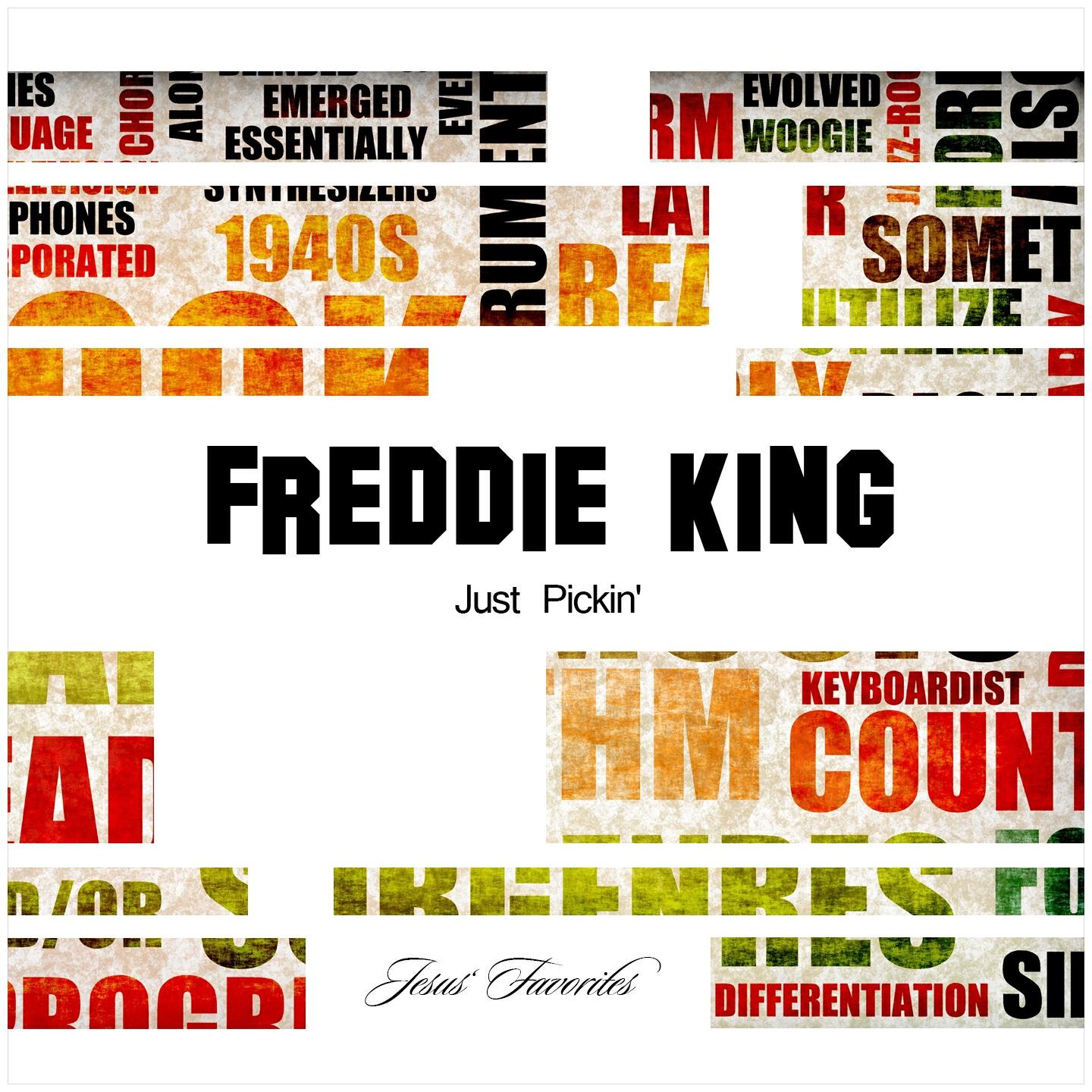 Freddy King - You Know That You Love Me