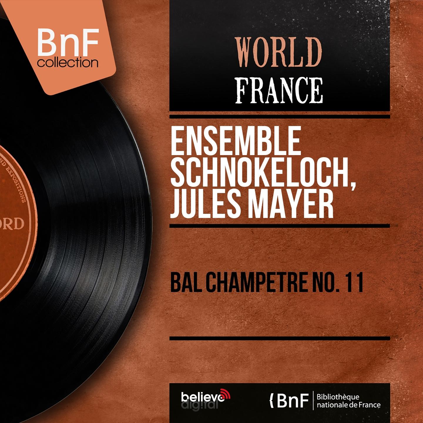 Постер альбома Bal champêtre no. 11 (Mono Version)